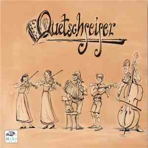 Quetschgeiger - Quetschgeiger flac album