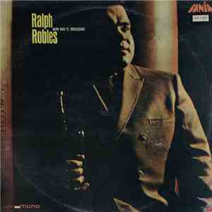 Ralph Robles - The Main Man / El Bravissimo flac album