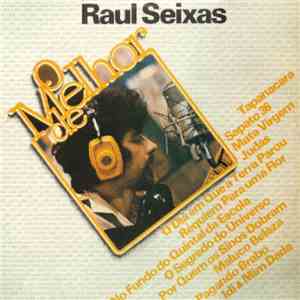 Raul Seixas - O Melhor De Raul Seixas flac album