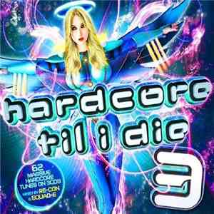 Re-Con & Squad-E - Hardcore Til I Die 3 flac album