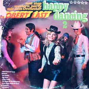 Robert Last - Happy Dancing 2 (Non Stop Western Party Mit Dem Orchester Robert Last = Non-Stop Western Party Z Orkestrom Roberta Lasta) flac album