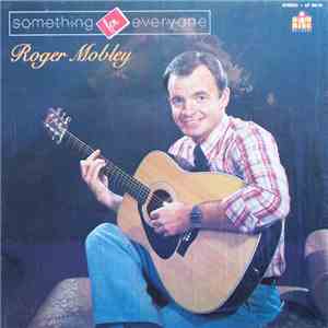 Roger Mobley - Something For Everyone flac album