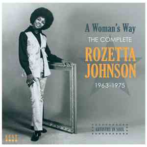 Rozetta Johnson - A Woman's Way (The Complete Rozetta Johnson 1963-1975) flac album