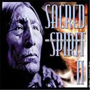 Sacred Spirit - More Chants And Dances Of The Native Americans flac album