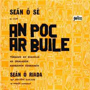 Seán Ó Sé Ag Canadh, Le Seán Ó Riada Agus Ceoltóirí Cualann - An Poc Ar Buile flac album