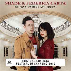 Shade  & Federica Carta - Senza Farlo Apposta flac album