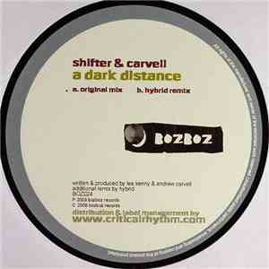 Shifter & Carvell - A Dark Distance flac album