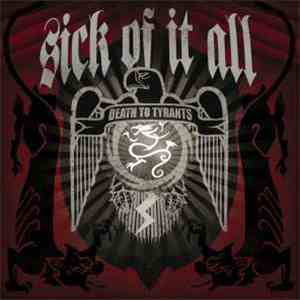 Sick Of It All - Death To Tyrants flac album
