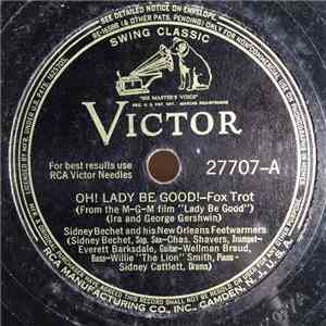 Sidney Bechet And His New Orleans Feetwarmers - Oh! Lady Be Good! / Rose Room flac album