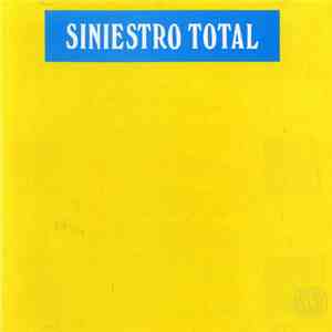 Siniestro Total - Grandes Exitos flac album