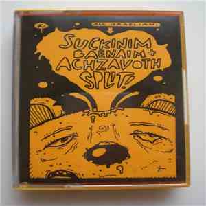 Suckinim Baenaim / Achzavoth - Suckinim Baenaim/Achzavoth Split! flac album