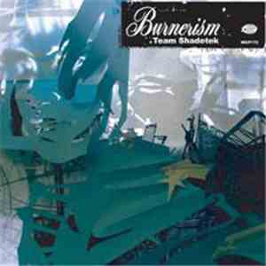 Team Shadetek - Burnerism flac album