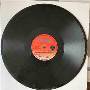 The Beatles - I Should Have Known Better / And I Love Her flac album