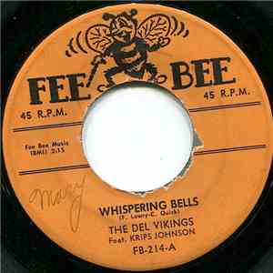 The Del Vikings - Whispering Bells flac album