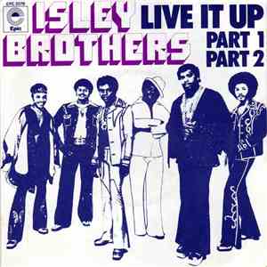 The Isley Brothers - Live It Up part 1 / part 2 flac album