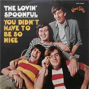 The Lovin' Spoonful - You Didn't Have To Be So Nice flac album