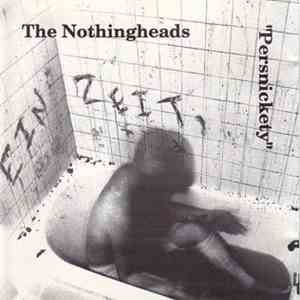 The Nothingheads - Persnickety flac album