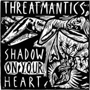 Threatmantics - Shadow On Your Heart flac album