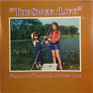 Tommie Joe & The Sweet Life - The Sweet Life flac album