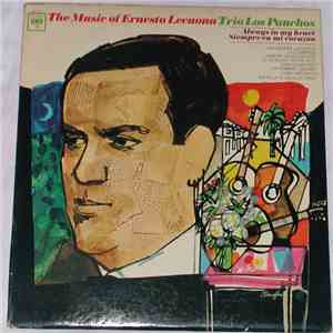 Trio Los Panchos - The Music Of Ernesto Lecuona ( Always In My Heart-Siempre En Mi Corazon ) flac album