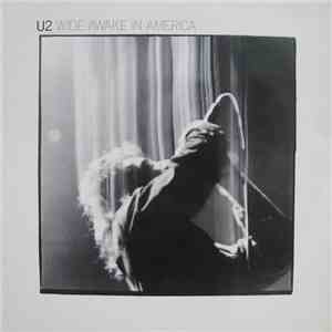 U2 - Wide Awake In America flac album