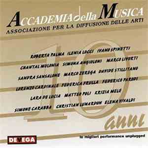 Various - Accademia Della Musica 10 Anni 1995-2005 (Le Migliori Performance Unplugged) flac album