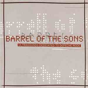 Various - Barrel Of The Sons - Ultrasounds Dedicated To Depeche Mode flac album