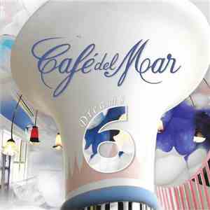 Various - Café Del Mar Dreams 6 flac album
