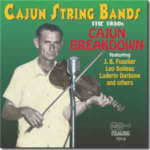 Various - Cajun String Bands: The 1930s: "Cajun Breakdown" flac album