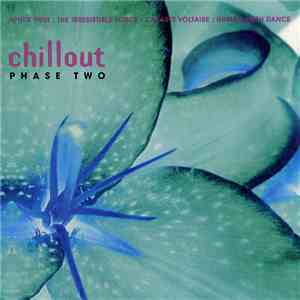 Various - Chillout Phase Two flac album