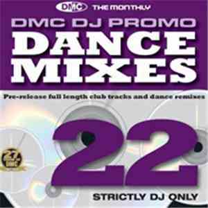Various - DMC DJ Only Dance Mixes 22 flac album