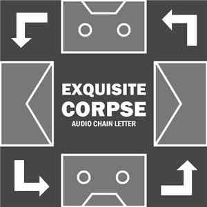 Various - Exquisite Corpse Audio Chain Letter, Volume 1 flac album