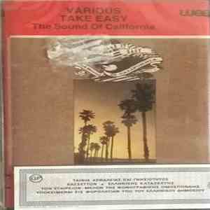 Various - Take It Easy - The Sound Of California flac album
