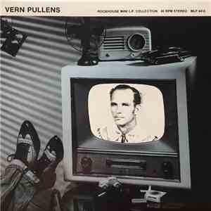 Vern Pullens - Rockhouse Mini LP Collection flac album