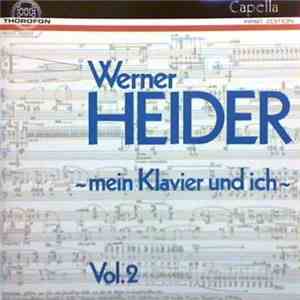 Werner Heider - - Mein Klavier Und Ich - Vol. 2 flac album