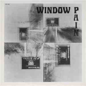 Window Pain - Window Pain flac album