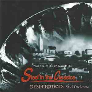 WITCO Desperadoes - Steel'in The Classics flac album