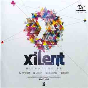 Xilent - Ultrafunk EP flac album