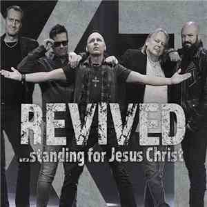 XT - Revived - Standing For Jesus Christ flac album