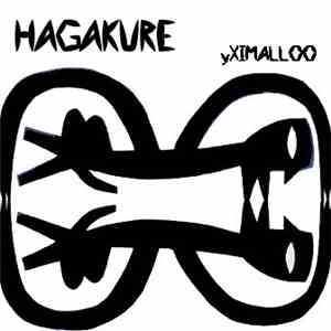 Yximalloo - Hagakure flac album
