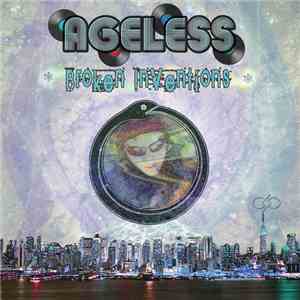 Ageless - Broken Inventions flac album