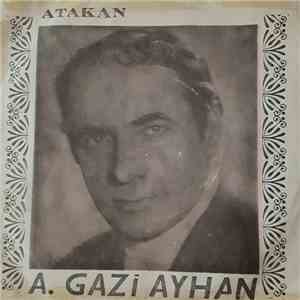 Ahmet Gazi Ayhan - Lambaya Püf De Mumları Yak Kız / Bostan Ektim Sel Aldı flac album