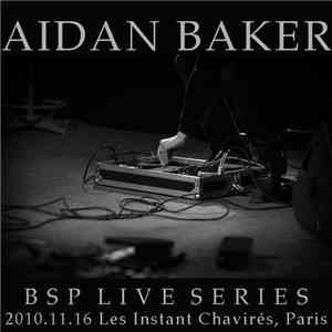 Aidan Baker - 2010-11-16 Paris flac album