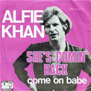 Alfie Khan - She's Comin' Back flac album