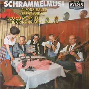 Alfons Bauer / Ferry Gruber / Duo Schwenk-Ellersdorfer / Die Grinzing-Schrammeln - Schrammelmusi flac album