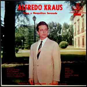 Alfredo Kraus - Alfredo Kraus Sings A Neopolitan Serenade flac album