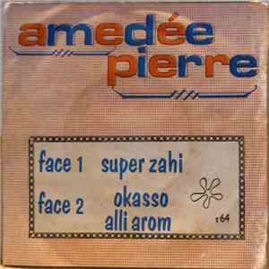 Amédée Pierre - Super Zahi flac album