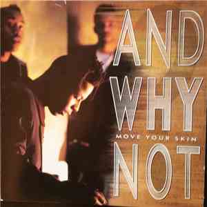 And Why Not - Move Your Skin flac album