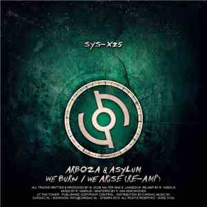 Arboza & Asylum - We Burn / We Arise (Re-Amp) flac album