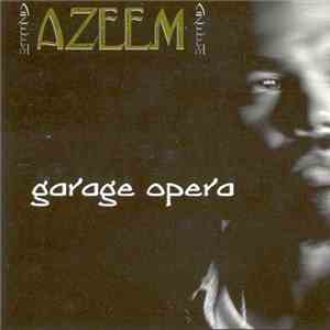Azeem  - Garage Opera flac album
